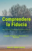 Cover-Bild zum Titel 'Comprendere la Fiducia' von 'Ranjot Singh Chahal'