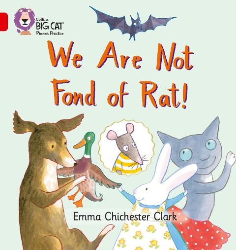 We Are Not Fond of Rat - Emma Chichester Clark