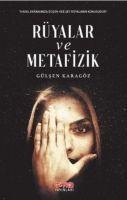 Rüyalar Ve Metafizik - Gülsen Karagöz