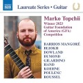 Marko Topchii Guitar Laureate Recital - Marko Topchii