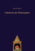 Cover-Bild zum Titel 'Lehrbuch der Philosophie' von 'Bernard Kälin'