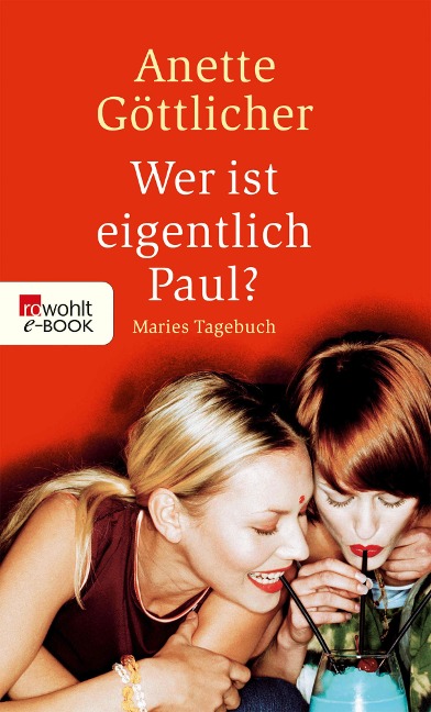 Wer ist eigentlich Paul? - Anette Göttlicher