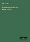 Hamburger Garten- und Blumenzeitung - Eduard Otto