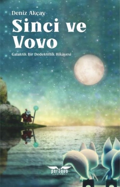 Sinci ve Vovo - Deniz Akcay