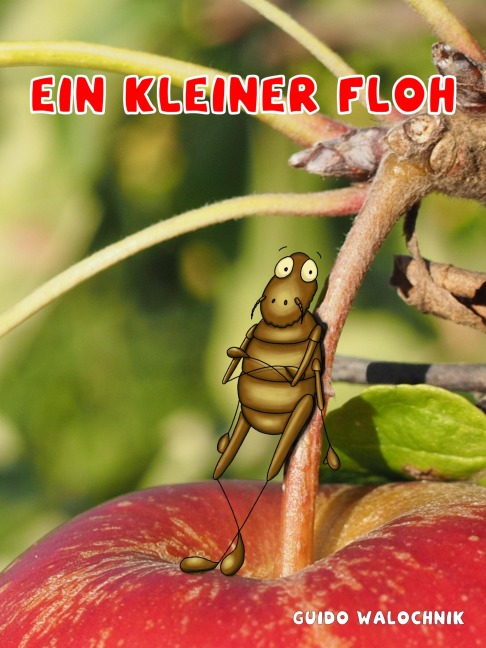 Ein kleiner Floh - Guido Walochnik