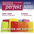 Deutsch lernen Audio - Einkaufen auf Deutsch - Barbara Duckstein, Katharina Heydenreich, Claudia May, Judith Rothenbusch, Barbara Schiele