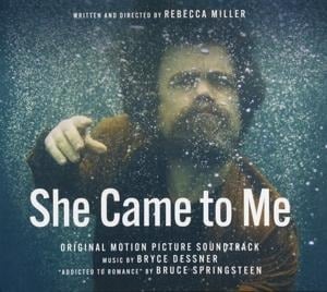 She Came to Me - Bryce/Springsteen OST/Dessner