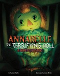 Annabelle the Terrifying Doll - Andrew Wolfe