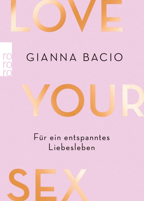 Love Your Sex - Gianna Bacio