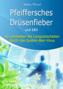 Cover-Bild zum Titel 'Pfeiffersches Drüsenfieber und EBV' von 'Sabine Wiesel'