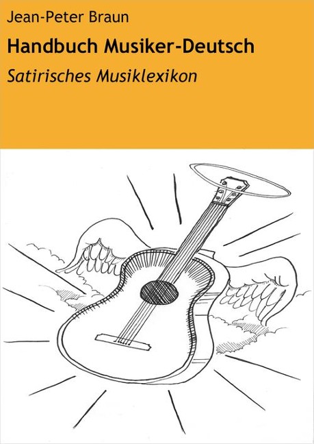 Handbuch Musiker-Deutsch - Jean-Peter Braun