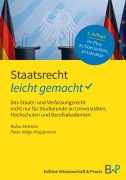 Cover-Bild zum Titel 'Staatsrecht - leicht gemacht' von 'Robin Melchior, Peter-Helge Hauptmann'