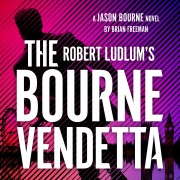 Cover-Bild zum Titel 'Robert Ludlum's ¿ The Bourne Vendetta' von 'Brian Freeman'