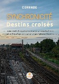 Cover-Bild zum Titel 'Synchronicité' von 'Corrade'