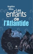 Cover-Bild zum Titel 'Les enfants de l'Atlantide' von 'Angéline Billiau'