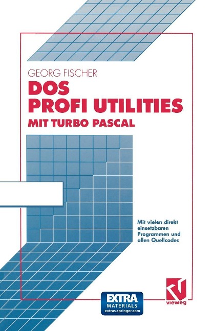 DOS Profi Utilities mit Turbo Pascal - Georg Fischer