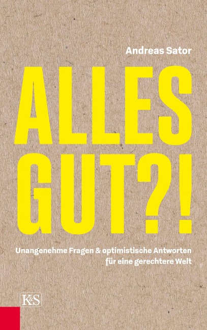 Alles gut?! - Andreas Sator