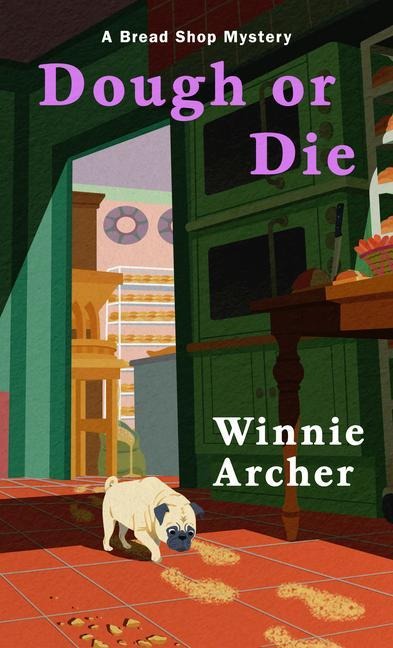 Dough or Die - Winnie Archer