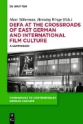 Cover-Bild zum Titel 'DEFA at the Crossroads of East German and International Film Culture' von ''