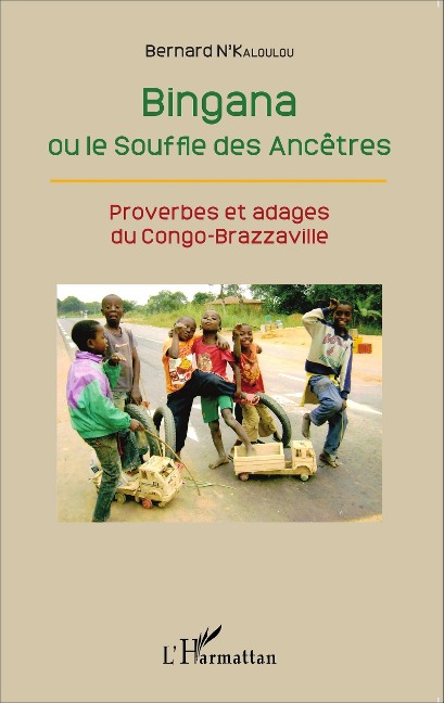 Bingana ou le Souffle des Ancêtres - N'Kaloulou