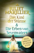 Cover-Bild zum Titel 'Das Kind der Stürme & Die Erben von Sevenwaters' von 'Juliet Marillier'