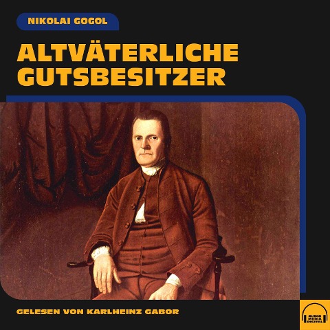 Altväterliche Gutsbesitzer - Nikolai Gogol
