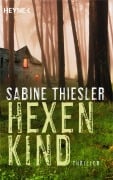 Cover-Bild zum Titel 'Hexenkind' von 'Sabine Thiesler'