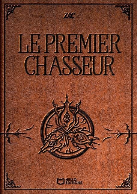 Le premier Chasseur - Zac