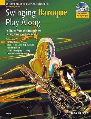 Swinging Baroque Play-Along: Alto Saxophone [With CD (Audio)] - L'Estrange Alexander