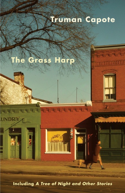 The Grass Harp - Truman Capote