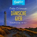 Cover-Bild zum Titel 'Dänische Gier' von 'Frida Gronover'