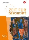 Zeit für Geschichte 5 / 6. Schulbuch. Für Gymnasien in Niedersachsen - 