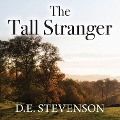 Cover-Bild zum Titel 'The Tall Stranger' von 'D. E. Stevenson'