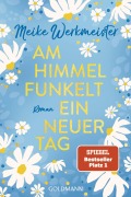 Cover-Bild zum Titel 'Am Himmel funkelt ein neuer Tag' von 'Meike Werkmeister'