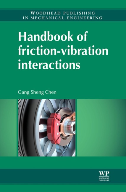 Handbook of Friction-Vibration Interactions - Gang Sheng Chen