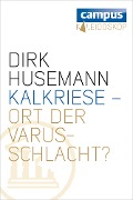 Cover-Bild zum Titel 'Kalkriese - Ort der Varusschlacht?' von 'Dirk Husemann'