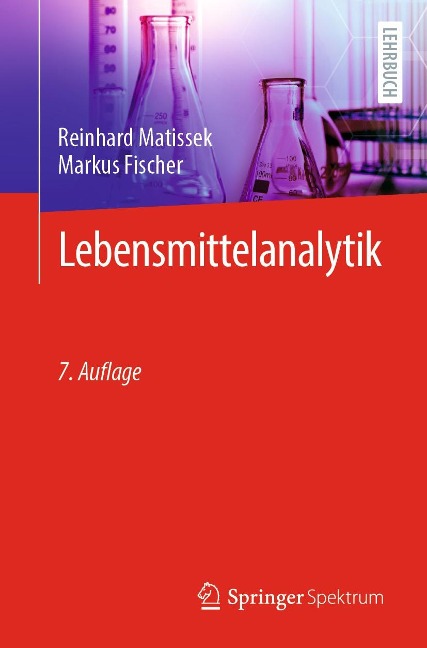 Lebensmittelanalytik - Reinhard Matissek, Markus Fischer