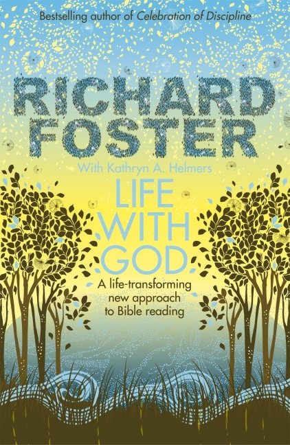 Life With God - Richard Foster