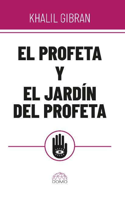 El profeta y el jardín del profeta - Khalil Gibran