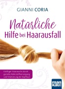 Cover-Bild zum Titel 'Natürliche Hilfe bei Haarausfall' von 'Gianni Coria'