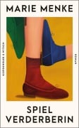 Cover-Bild zum Titel 'Spielverderberin' von 'Marie Menke'