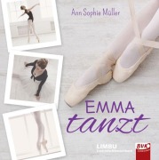 Cover-Bild zum Titel 'Emma tanzt' von 'Ann Sophie Müller'