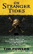 Cover-Bild zum Titel 'On Stranger Tides' von 'Tim Powers'
