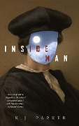 Cover-Bild zum Titel 'Inside Man' von 'K. J. Parker'