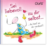 Cover-Bild zum Titel 'Sei liebevoll zu dir selbst ...' von ''