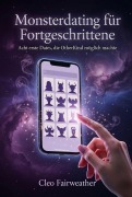 Cover-Bild zum Titel 'Monsterdating für Fortgeschrittene' von 'Cleo Fairweather'