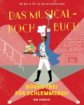 Cover-Bild zum Titel 'Das Musical-Kochbuch' von 'Tara Theoharis'