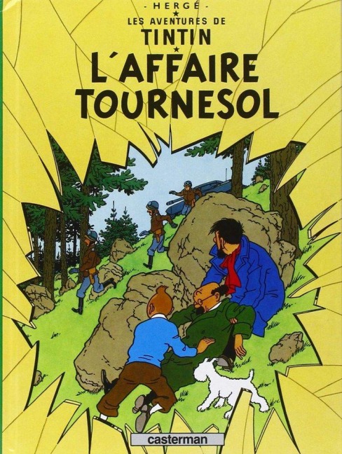 Les Aventures de Tintin. L'affaire Tournesol - Herge