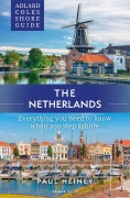 Cover-Bild zum Titel 'Adlard Coles Shore Guide: The Netherlands' von 'Paul Heiney'