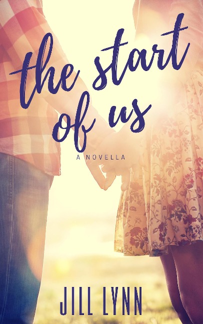 The Start of Us - Jill Lynn